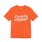 Everyday Ascend - Motivational Shirt, Signature Script Tee