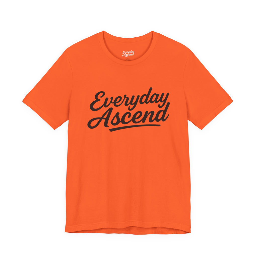 Everyday Ascend - Motivational Shirt, Signature Black Script Tee