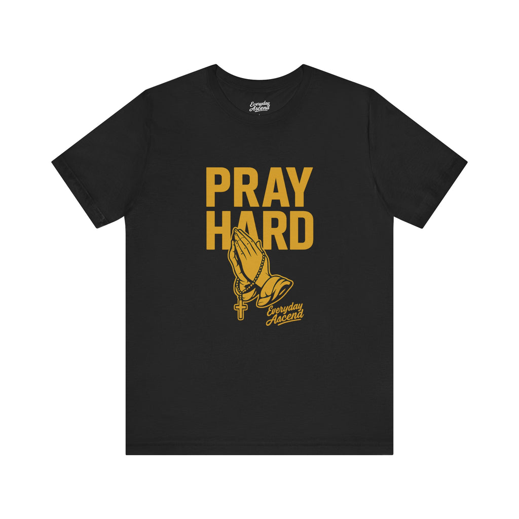 Pray Hard Black & Gold Drop