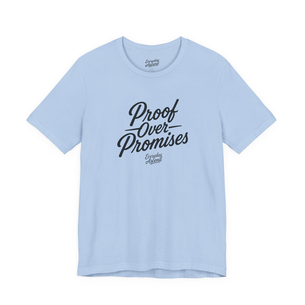 Proof Over Promises Classic Script