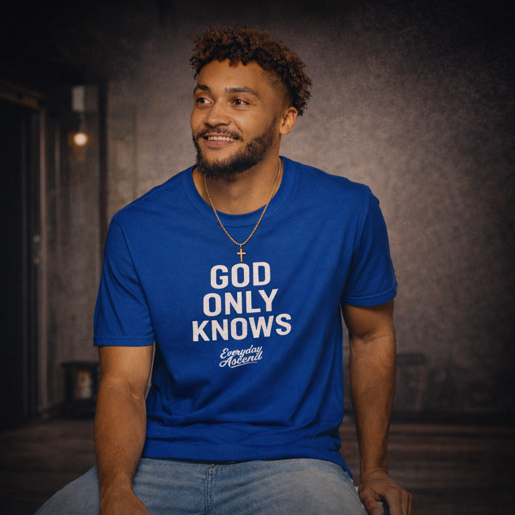 God Only Knows Christian T Shirt | Everyday Ascend – Everyday God Only Knows Christian T Shirt | Everyday Ascend – Everyday