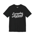 Everyday Ascend - Motivational Shirt, Signature Script Tee