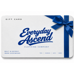 Everyday Ascend digital gift card for Detroit clothing, streetwear and apparel