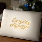 Die-Cut Stickers | Motivational Decals | Everyday Ascend Gold Signature Script Logo